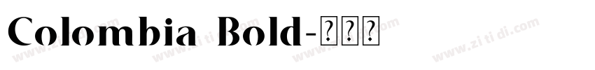 Colombia Bold字体转换